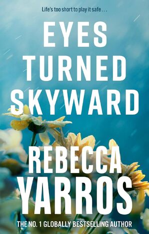 FLIGHT AND GLORY EYES TURNED SKYWARD BOOK 2 (YARROS) (ΑΓΓΛΙΚΑ) (PAPERBACK)