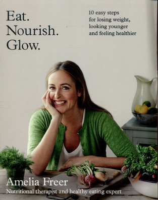 EAT NOURISH GLOW (FREER) (ΑΓΓΛΙΚΑ) (PAPERBACK)