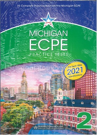 CAMLA MICHIGAN ECPE PRACTICE TESTS 2 (NEW FORMAT FOR EXAMS 2021)