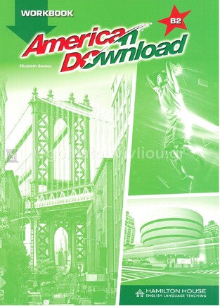 AMERICAN DOWNLOAD B2 WORKBOOK