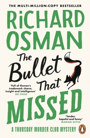 THE THURSDAY MURDER CLUB THE BULLET THAT MISSED BOOK 3 (OSMAN) (ΑΓΓΛΙΚΑ) (PAPERBACK)