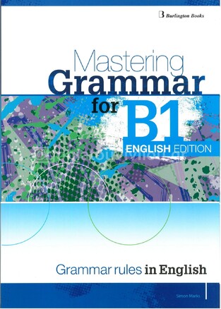 MASTERING GRAMMAR FOR B1 (ENGLISH EDITION)