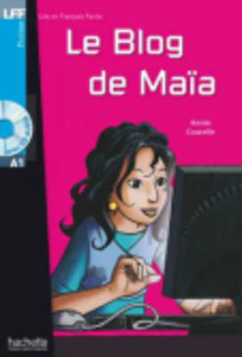 LE BLOG DE MAIA (ΓΑΛΛΙΚΑ) (PAPERBACK)