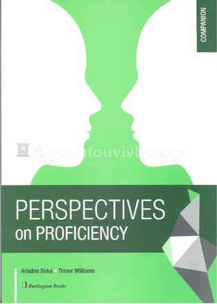 PERSPECTIVES ON PROFICIENCY COMPANION