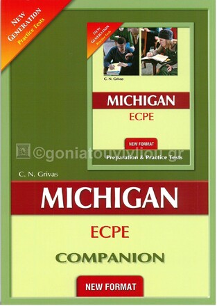 NG MICHIGAN ECPE FINAL 12 PRACTICE TESTS COMPANION (NEW FORMAT FOR EXAMS 2021)