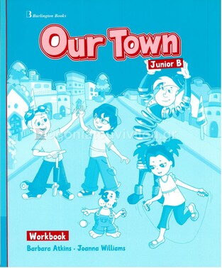 OUR TOWN JUNIOR B WORKBOOK