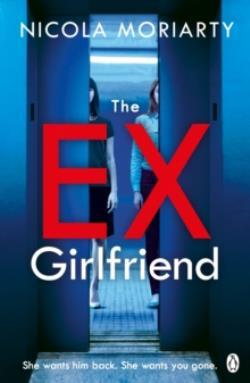 THE EX GIRLFRIEND (MORIARTY) (ΑΓΓΛΙΚΑ) (PAPERBACK)