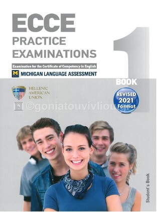 ECCE BOOK 1 PRACTICE EXAMINATIONS (NEW FORMAT FOR EXAMS 2021)