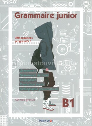 GRAMMAIRE JUNIOR B1