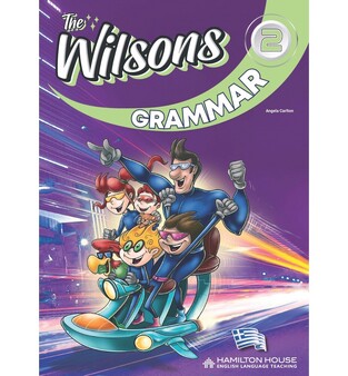 THE WILSONS 2 GRAMMAR (GREEK EDITION)