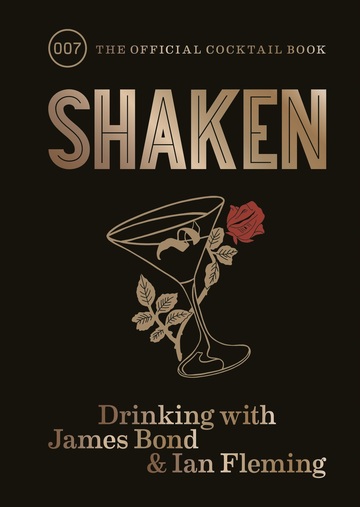 SHAKEN DRINKING WITH JAMES BOND AND IAN FLEMING (FLEMING) (ΑΓΓΛΙΚΑ) (HARDCOVER)