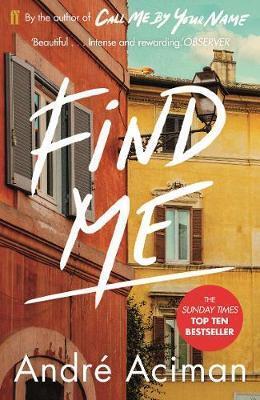 FIND ME (ACIMAN) (ΑΓΓΛΙΚΑ) (PAPERBACK)