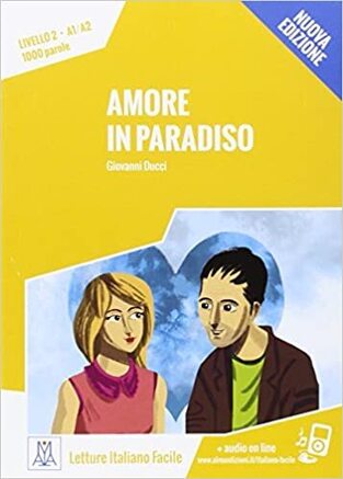 AMORE IN PARADISO (DUCCI) (ΙΤΑΛΙΚΑ) (LIVELLO ELEMENTARE A1-A2)