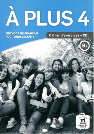 A PLUS 4 CAHIER (AVEC AUDIO CD)