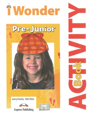 I WONDER PRE JUNIOR WORKBOOK