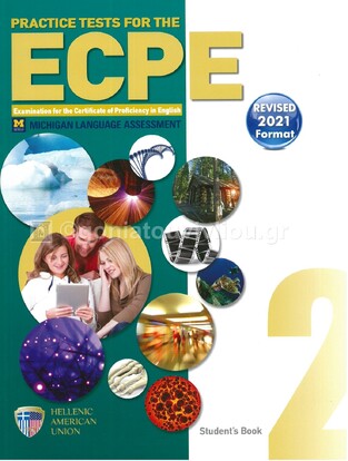 PRACTICE TESTS FOR THE ECPE BOOK 2 STUDENT BOOK (NEW FORMAT FOR EXAMS 2021)