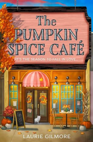 DREAM HARBOR THE PUMPKIN SPICE CAFE BOOK 1 (GILMORE) (ΑΓΓΛΙΚΑ) (PAPERBACK)