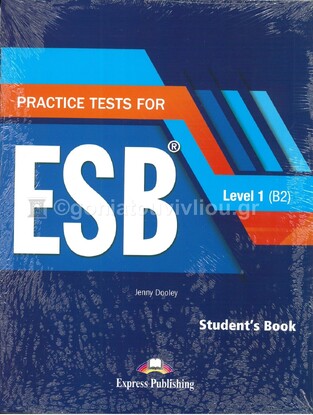 PRACTICE TESTS FOR ESB LEVEL B2 (EDITION 2018)