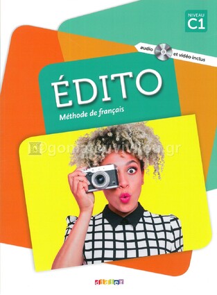 EDITO C1 METHODE (AVEC AUDIO CD) (NOUVELLE EDITION 2018)