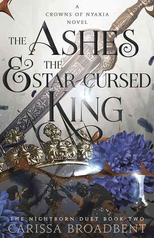 CROWNS OF NYAXIA THE ASHES AND THE STAR CURSED KING BOOK 2 (BROADBENT) (ΑΓΓΛΙΚΑ) (PAPERBACK)