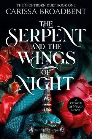 CROWNS OF NYAXIA THE SERPENT AND THE WINGS OF NIGHT BOOK 1 (BROADBENT) (ΑΓΓΛΙΚΑ) (PAPERBACK)