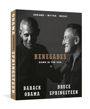 RENEGADES ΑΣΥΜΒΙΒΑΣΤΟΙ ΓΕΝΝΗΜΕΝΟΙ ΣΤΗΝ ΑΜΕΡΙΚΗ (OBAMA / SPRINGSTEEN) (ΕΤΒ 2021)