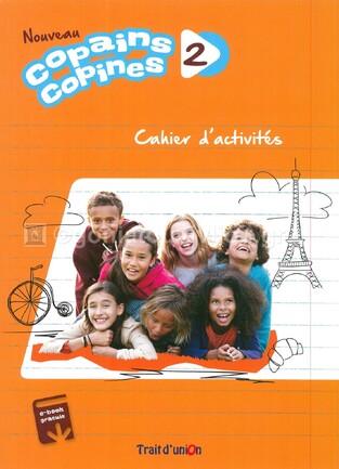 NOUVEAU COPAINS COPINES 2 CAHIER