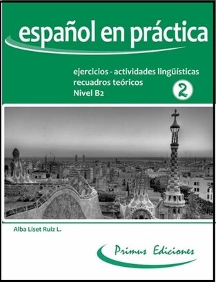 ESPANOL EN PRACTICA MEDIO (NUEVA EDICION 2015)