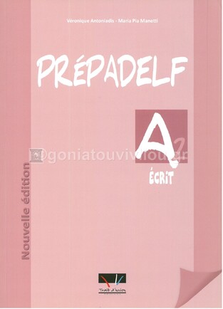 PREPADELF A2 ECRIT (ΝΕΑ ΕΚΔΟΣΗ 2010)