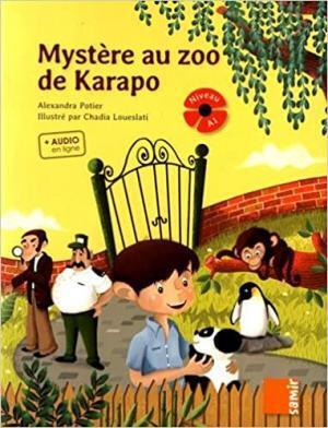 MYSTERE AU ZOO DE KARAPO (AVEC AUDIO EN LIGNE)