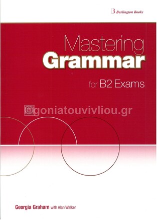 MASTERING GRAMMAR FOR B2 EXAMS