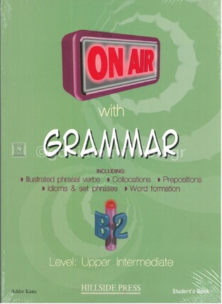 ON AIR WITH GRAMMAR B2 UPPER INTERMEDIATE