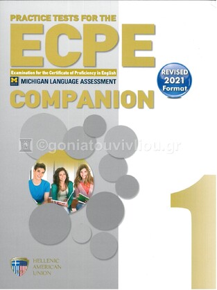 PRACTICE TESTS FOR THE ECPE BOOK 1 COMPANION (NEW FORMAT FOR EXAMS 2021)