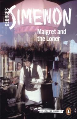 MAIGRET AND THE LONER (SIMENON) (ΑΓΓΛΙΚΑ) (PAPERBACK)