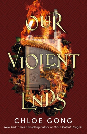 OUR VIOLENT ENDS (GONG) (ΑΓΓΛΙΚΑ) (PAPERBACK)