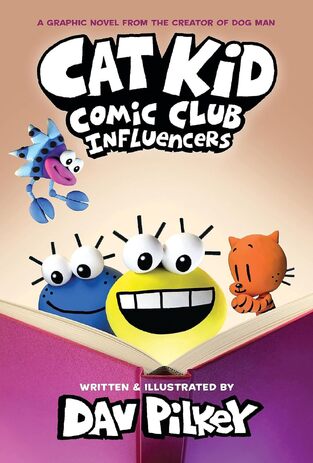 CAT KID COMIC CLUB INFLUENCERS BOOK 5 (PILKEY) (ΑΓΓΛΙΚΑ) (PAPERBACK)