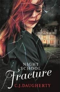 NIGHT SCHOOL FRACTURE BOOK THREE (DAUGHERTY) (ΑΓΓΛΙΚΑ) (PAPERBACK)