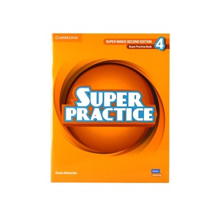 SUPER MINDS 4 SUPER PRACTICE (SECOND EDITION 2022)