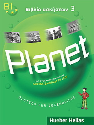 PLANET 3 ΑΣΚΗΣΕΙΣ (ΕΚΔΟΣΗ 2013 ΝΕΟ ZERTIFIKAT B1)