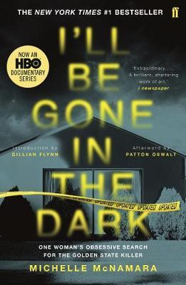 I WILL BE GONE IN THE DARK (MCNAMARA) (ΑΓΓΛΙΚΑ) (PAPERBACK)