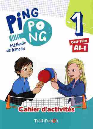 PING PONG 1 CAHIER (NIVEAU DELF PRIM A1 1) (ΕΤΒ 2024)