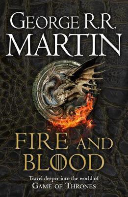 FIRE AND BLOOD (300 YEARS BEFORE GAME OF THRONES A TARGARYEN HISTORY) (MARTIN) (ΑΓΓΛΙΚΑ) (PAPERBACK)