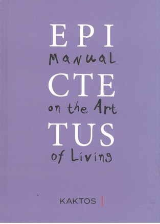 EPICTETUS MANUAL ON THE ART OF LIVING (CARTER) (ΑΡΧΑΙΟ ΚΕΙΜΕΝΟ ΜΕ ΑΓΓΛΙΚΗ ΜΕΤΑΦΡΑΣΗ)