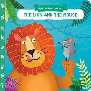 THE LION AND THE MOUSE (ΣΕΙΡΑ Ο ΜΙΚΡΟΣ ΜΟΥ ΑΙΣΩΠΟΣ ΣΠΡΩΞΕ ΤΡΑΒΗΞΕ ΓΥΡΙΣΕ) (ΑΓΓΛΙΚΗ ΕΚΔΟΣΗ)