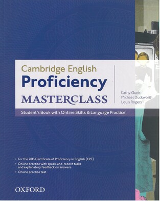 CAMBRIDGE ENGLISH PROFICIENCY MASTERCLASS STUDENT BOOK WITH ONLINE SKILLS LANGUAGE PRACTICE (EDITION 2013)